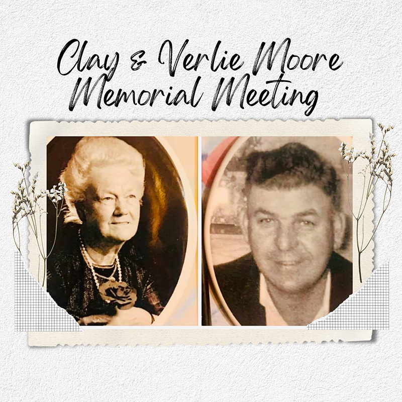 Clay and Verlie Moore Memorial Meeting set for July 14